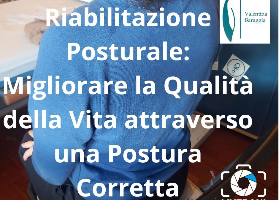 Riabilitazione Posturale: Migliorare la Qualità della Vita attraverso una Postura Corretta